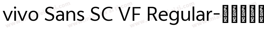 vivo Sans SC VF Regular字体转换